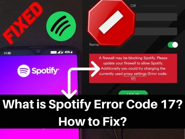 How To Fix Spotify Error Codes 1,2,3,4, 15, 16, 17, And 18?