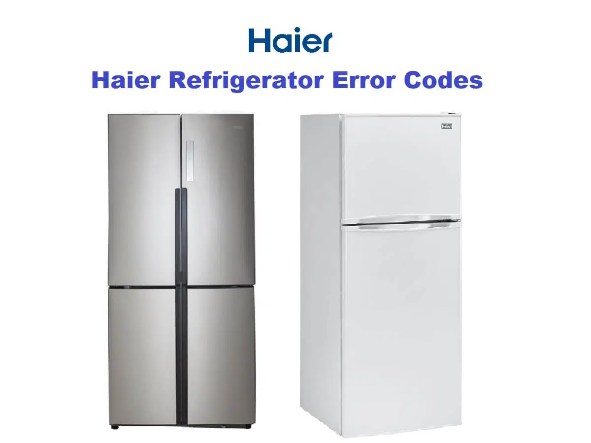Haier Refrigerator Error Codes