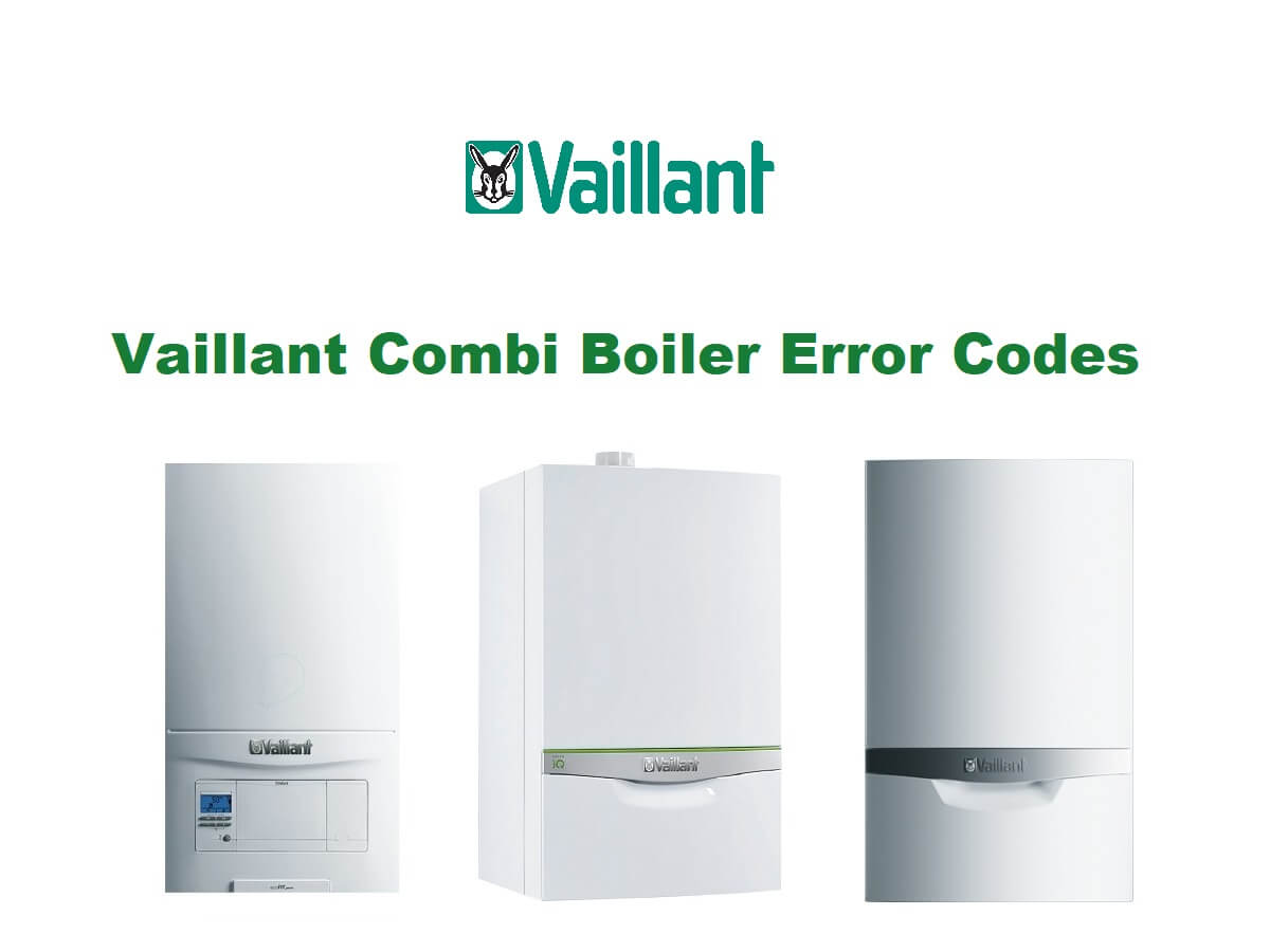 Vaillant Combi Boiler Error Codes