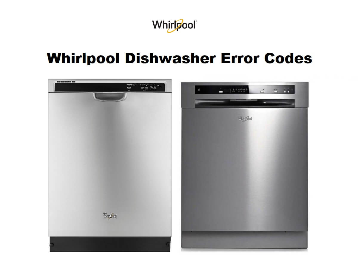 Whirlpool Dishwasher Error Codes