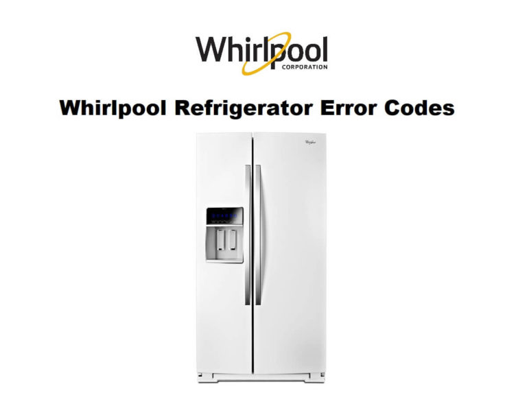 Whirlpool Refrigerator Error Codes - Troubleshooting and Manual