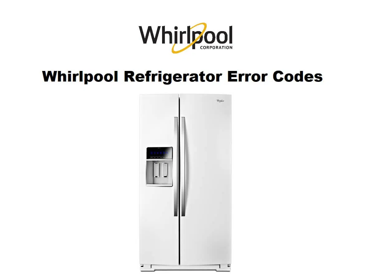 Whirlpool Refrigerator Error Codes