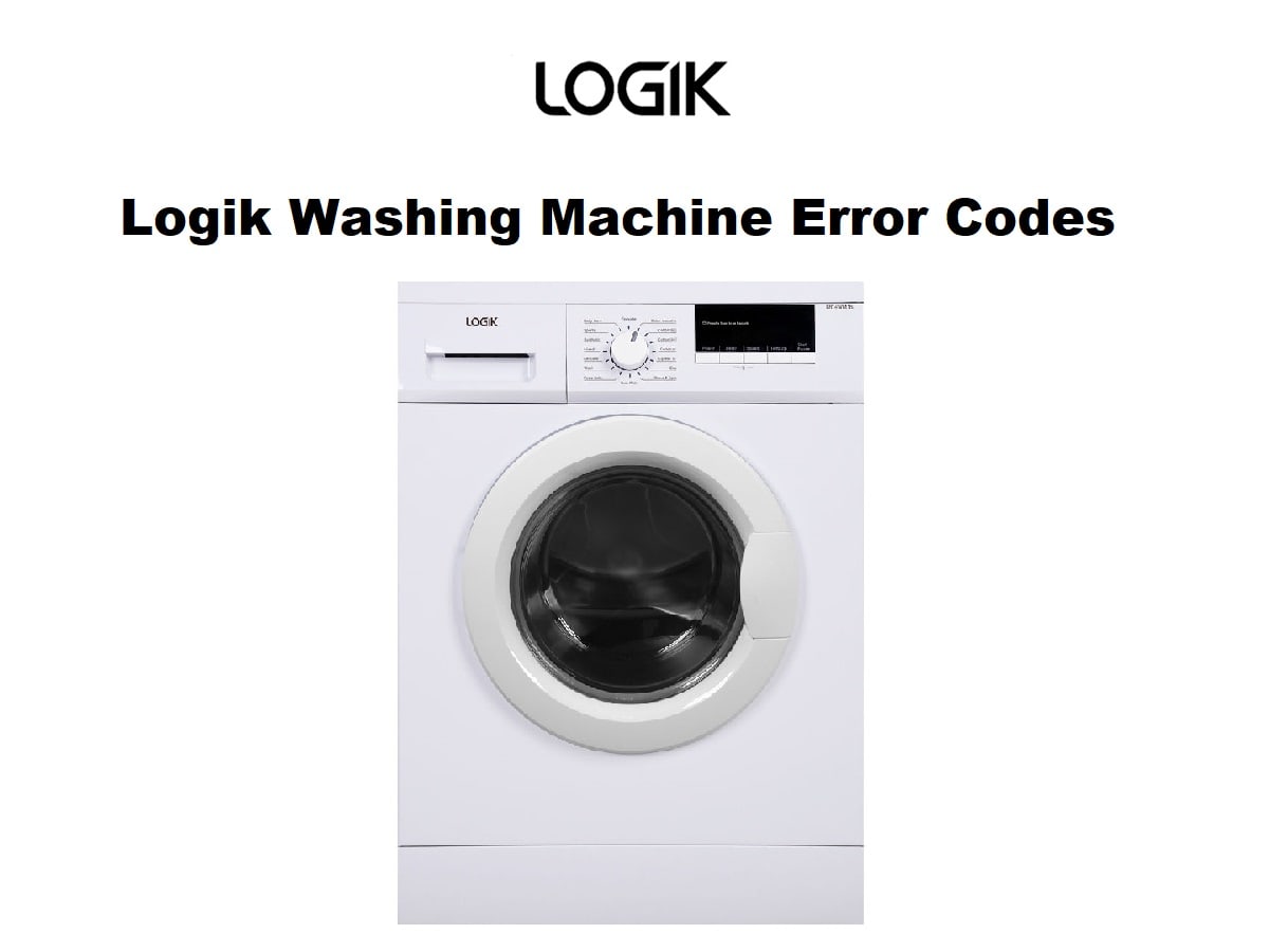 Logik Washing Machine Error Codes