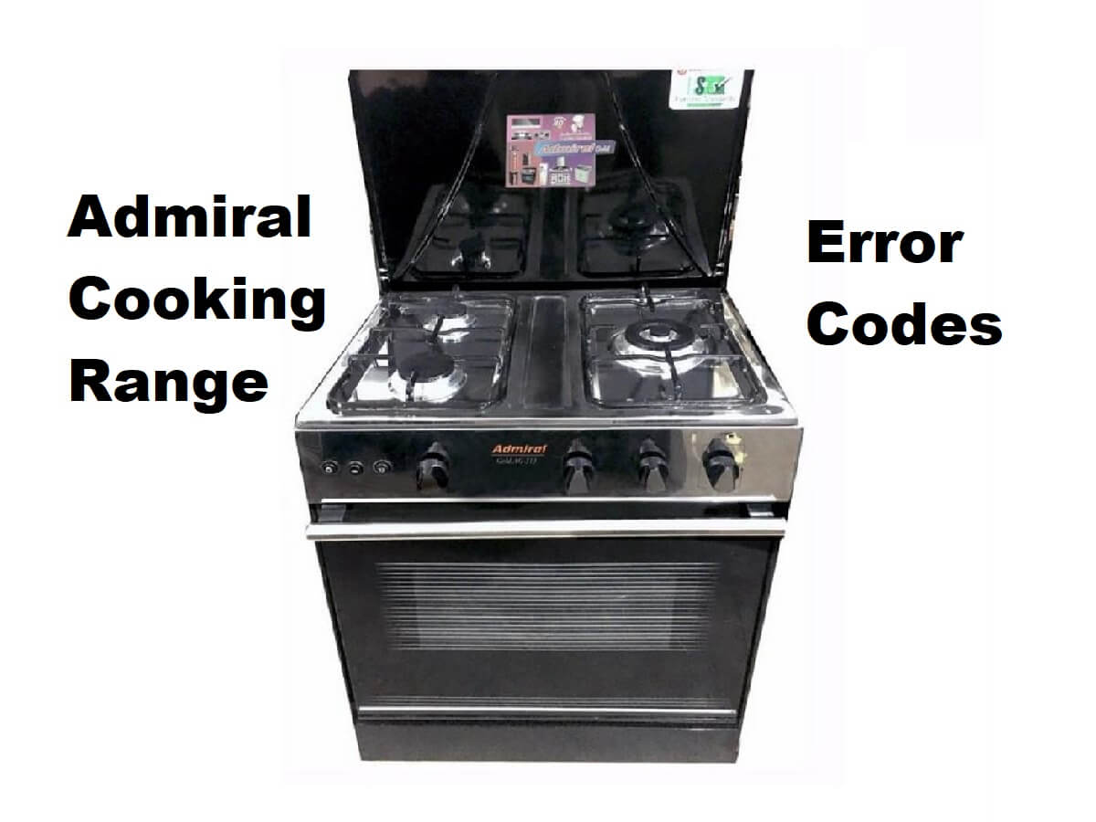Admiral Cooking Range Error Codes