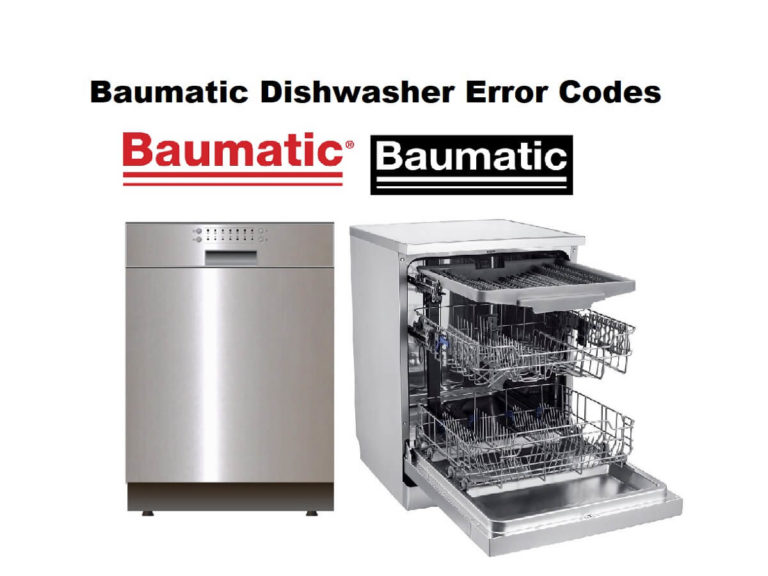 Baumatic Dishwasher Error Codes - Here Are The Solutions