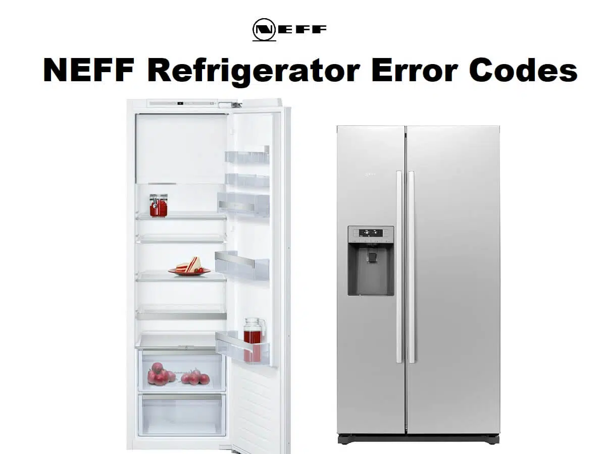 NEFF Refrigerator Error Codes