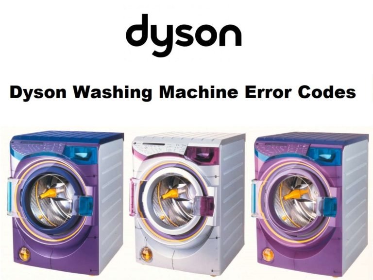 Dyson Washing Machine Error Codes Troubleshooting and Manual