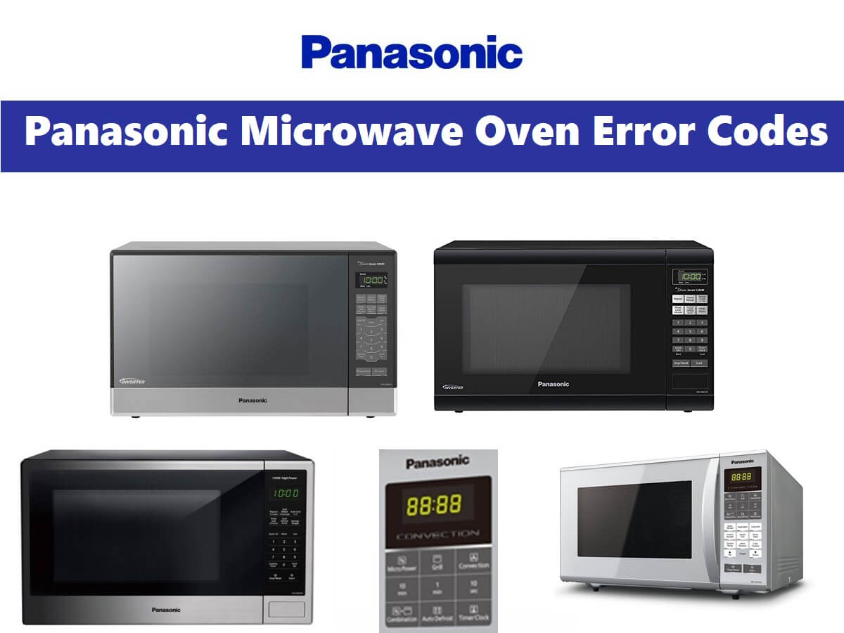 Panasonic Microwave Oven Error Codes
