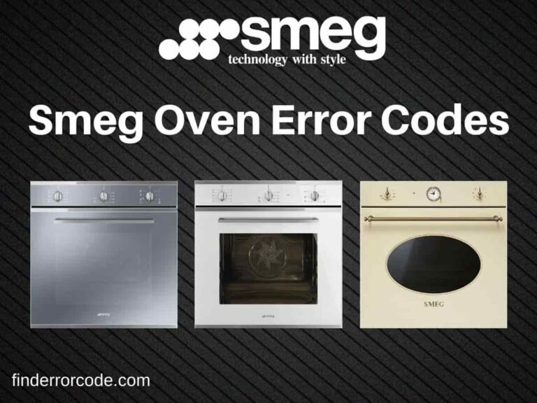 Smeg Oven Error Codes Problems And Their Meaning (With Fixes)