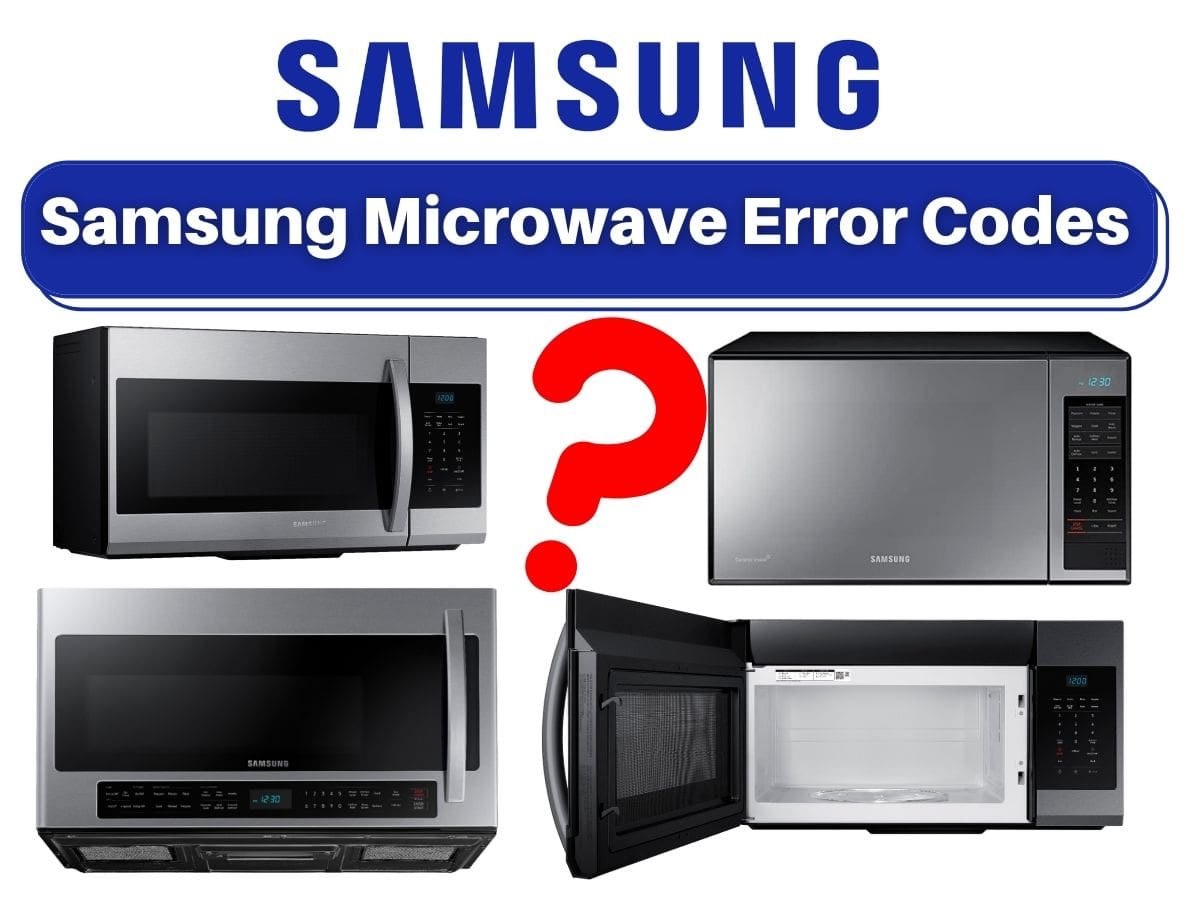 Samsung Microwave Oven Common Error Codes