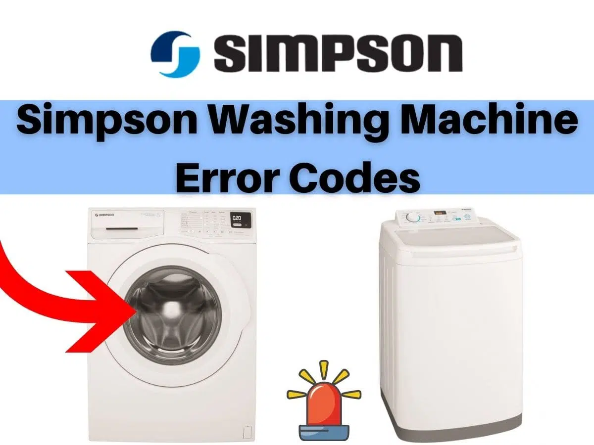Simpson Washing Machine Error Codes and Troubleshooting