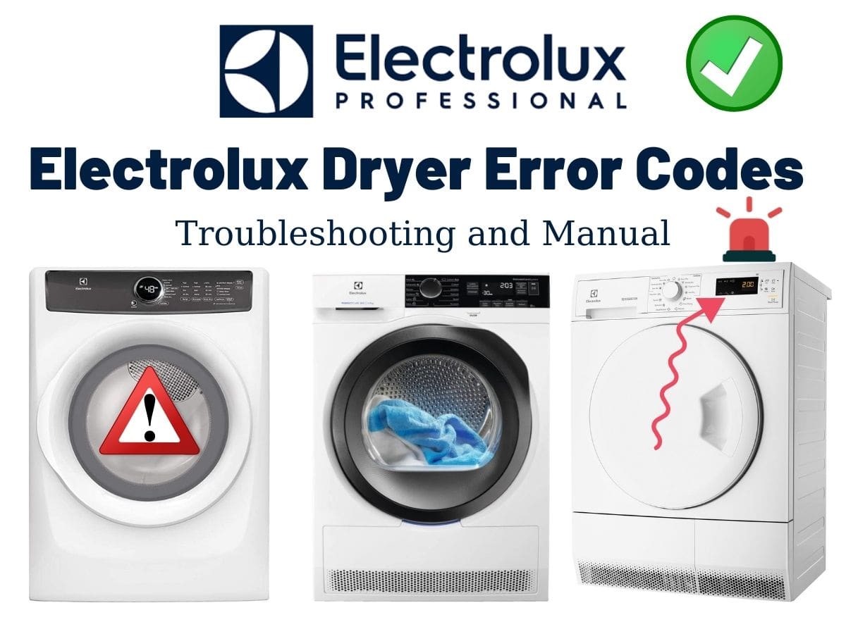 Electrolux Dryer Error Codes - Troubleshooting and Manual