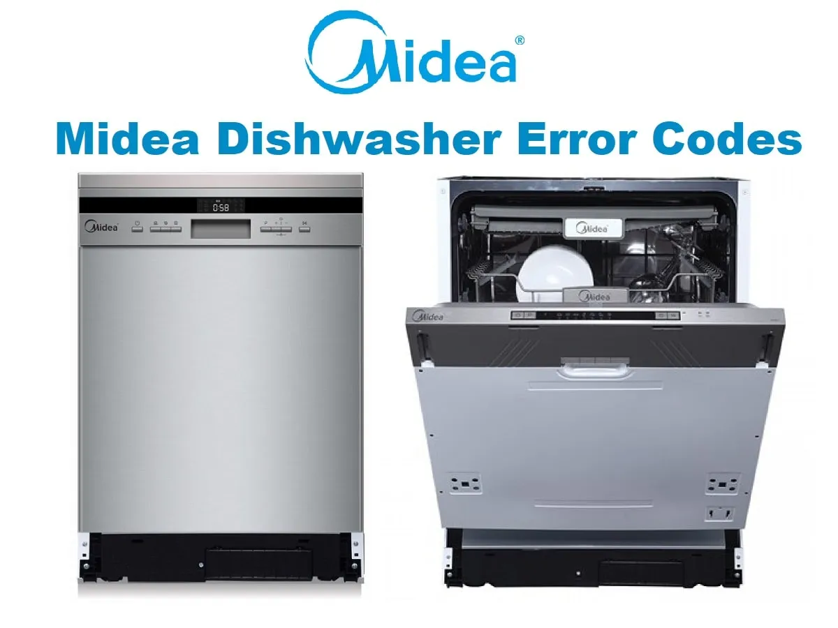 Midea Dishwasher Error Codes and Troubleshooting