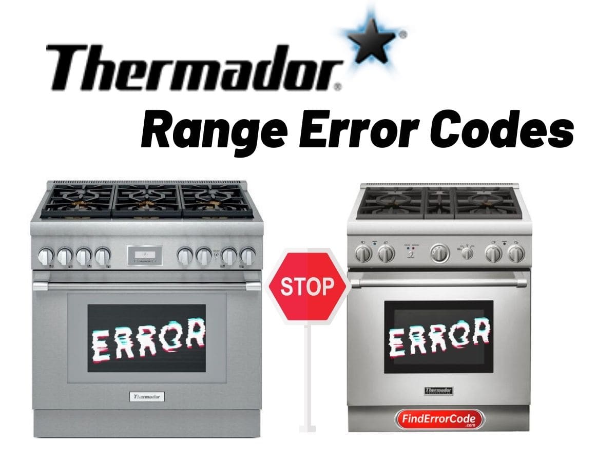 Thermador Range Error Codes and Troubleshooting