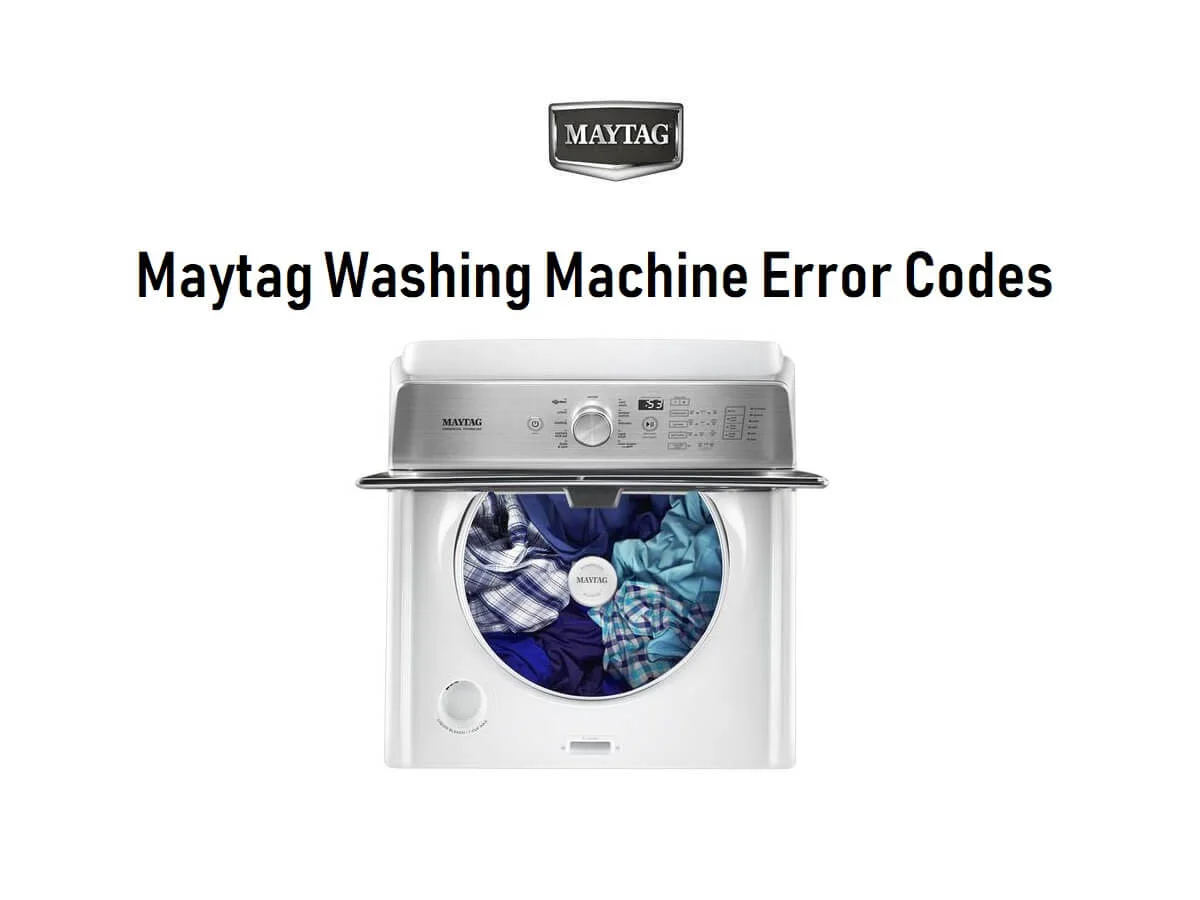 Maytag Washing Machine Error Codes