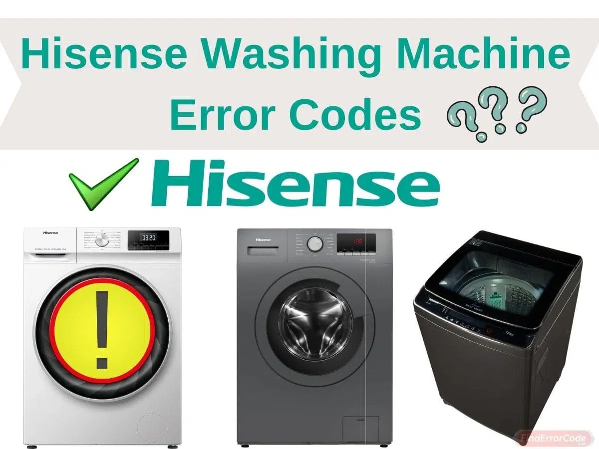 Hisense Washing Machine Error Codes and Troubleshooting