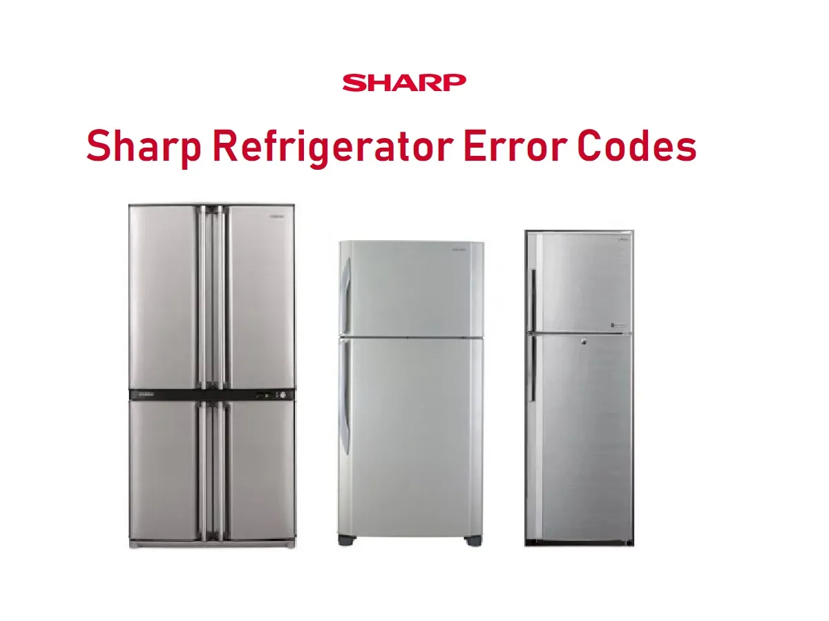 Sharp Refrigerator Error Codes