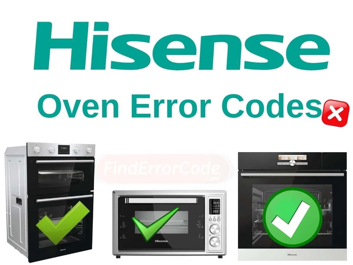 Hisense Oven Error Codes and Troubleshooting